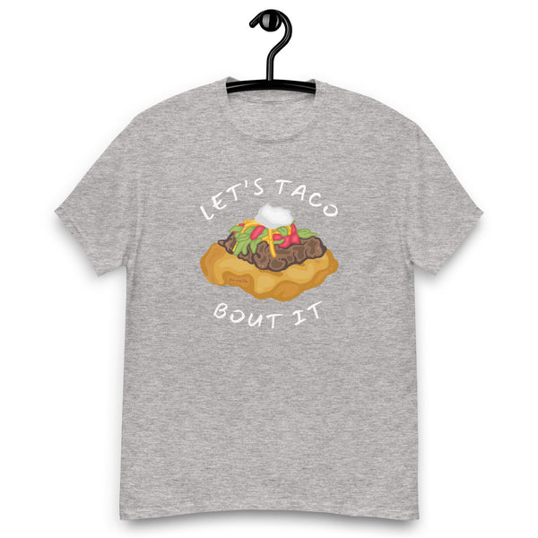 Don't Be Like That... Let's Taco Bout It Men's Tee