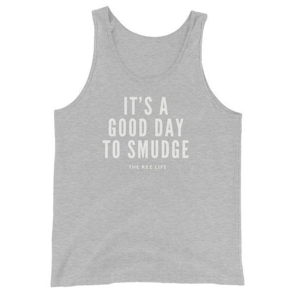 It's a good day to smudge Tank