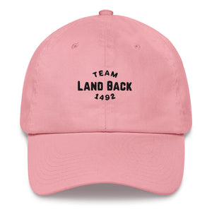 Team Land Back 1492 Embroidered Hat