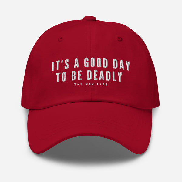 It's A Good Day To Be Deadly Hat