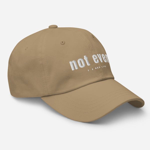 Not Even Hat