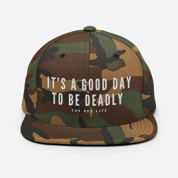 It's A Good Day To Be Deadly Snapback