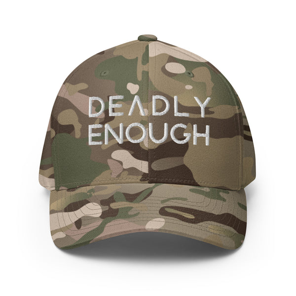 Deadly Enough Closed Back Hat