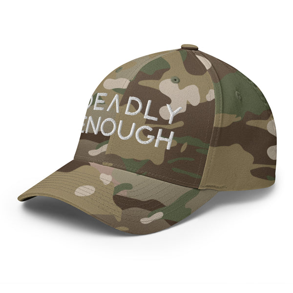 Deadly Enough Closed Back Hat