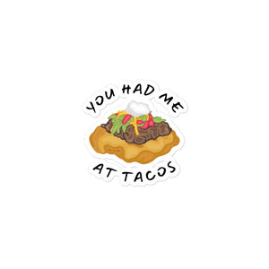 You Had Me At Tacos Stickers