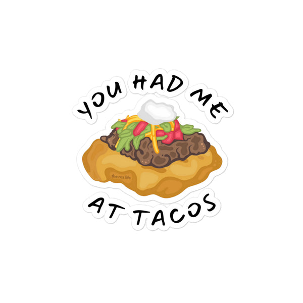 You Had Me At Tacos Stickers