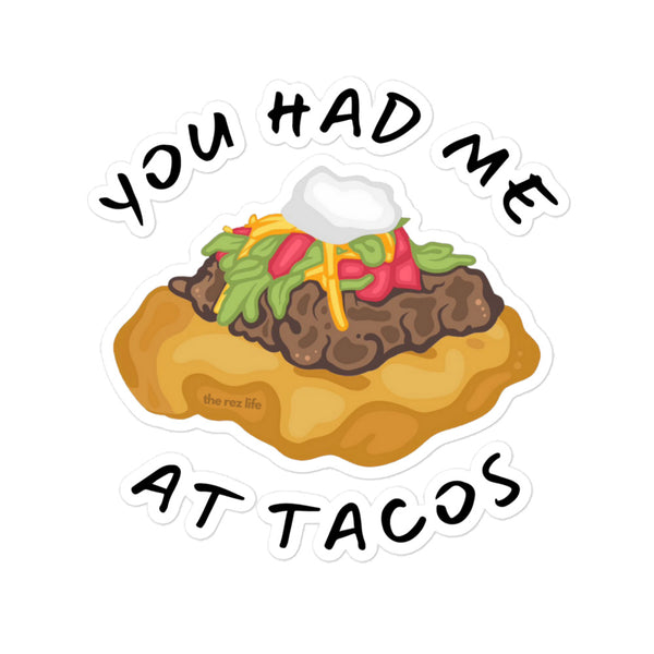 You Had Me At Tacos Stickers