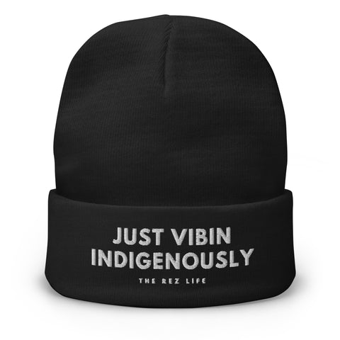 There I Was Just Vibin Indigenously Beanie