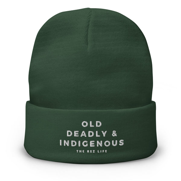 Old Deadly & Indigenous Embroidered Beanie