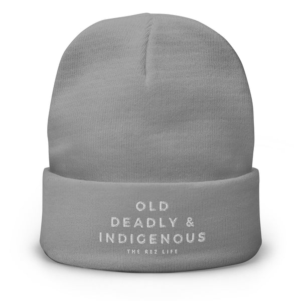 Old Deadly & Indigenous Embroidered Beanie