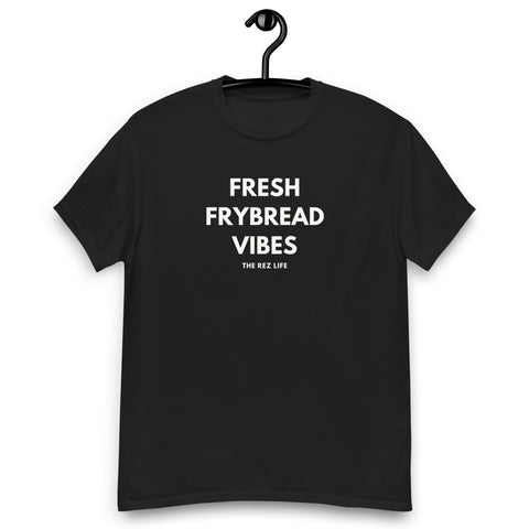 No Hard Frybread Energy Here Only FRESH FRYBREAD VIBES Men's Tee - The Rez Life