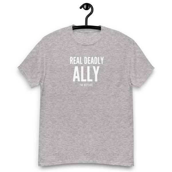 You Know Who You Are - A Real Deadly ALLY! Men's Tee