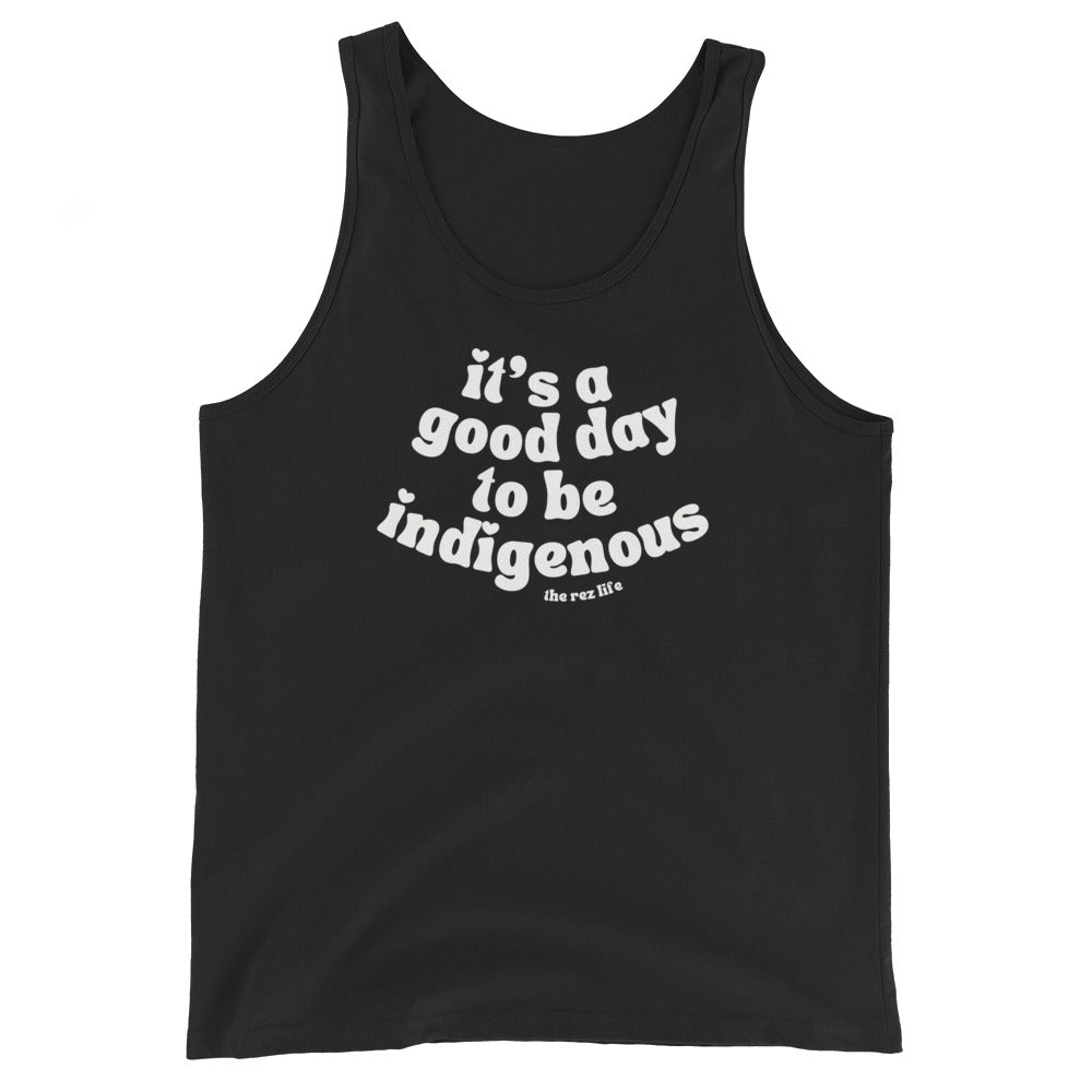 It's A Good Day To Be Indigenous! A'ho! Tank