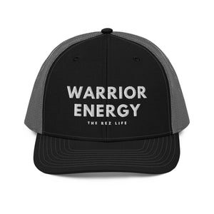 It's Time To Warrior Up - WARRIOR ENERGY! Trucker Hat