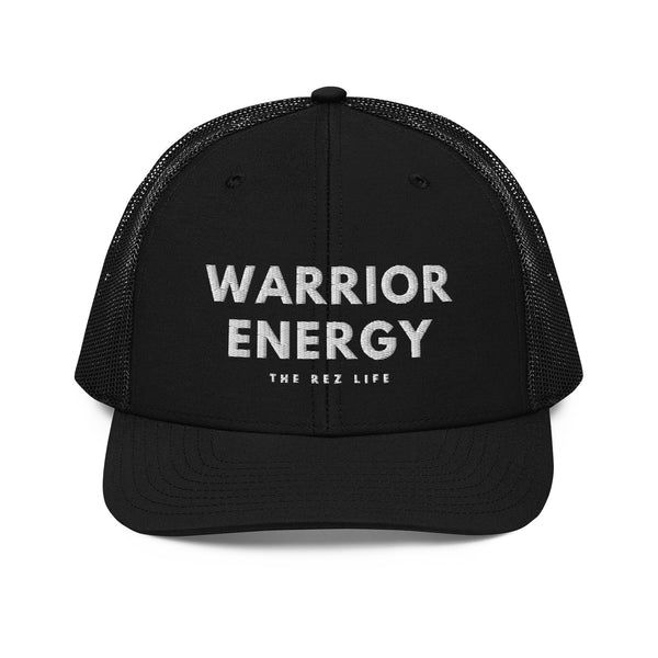 It's Time To Warrior Up - WARRIOR ENERGY! Trucker Hat