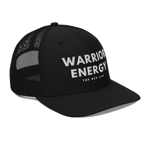 It's Time To Warrior Up - WARRIOR ENERGY! Trucker Hat