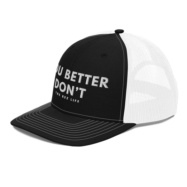 When Your Cuz Tries To Take The Last Bepsi - YOU BETTER DON'T! Trucker Hat