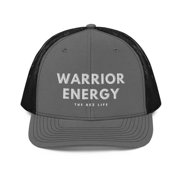 It's Time To Warrior Up - WARRIOR ENERGY! Trucker Hat