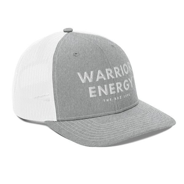 It's Time To Warrior Up - WARRIOR ENERGY! Trucker Hat