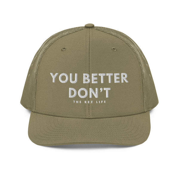 When Your Cuz Tries To Take The Last Bepsi - YOU BETTER DON'T! Trucker Hat