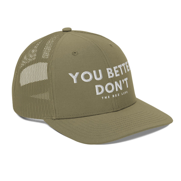 When Your Cuz Tries To Take The Last Bepsi - YOU BETTER DON'T! Trucker Hat