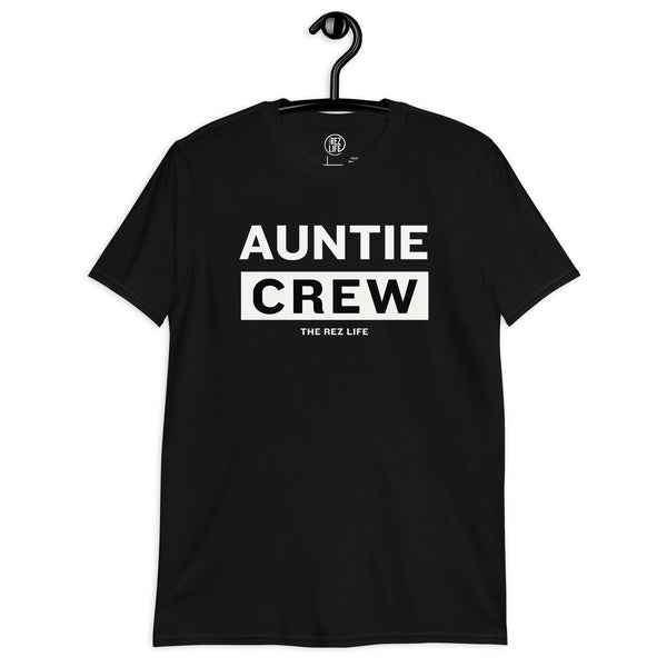 Tell Your Aunties To Pull Up - AUNTIE CREW