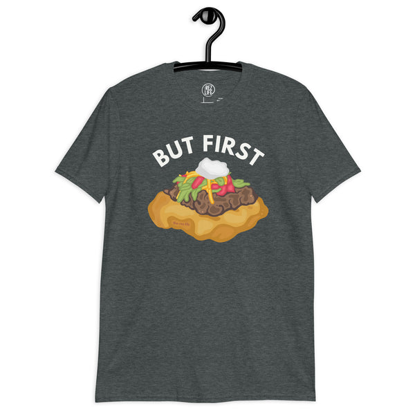 First Things First, But First TACOS! Tee