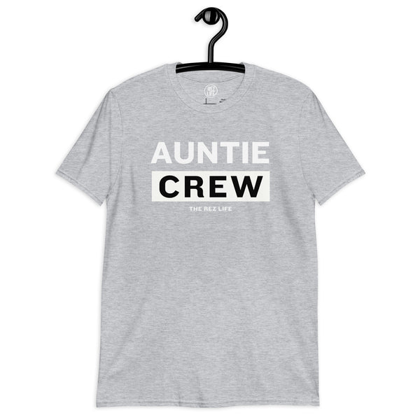 Tell Your Aunties To Pull Up - AUNTIE CREW