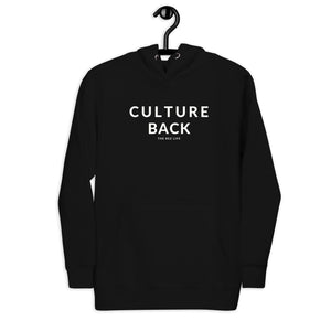 Comin for our CULTURE BACK! Hoodie