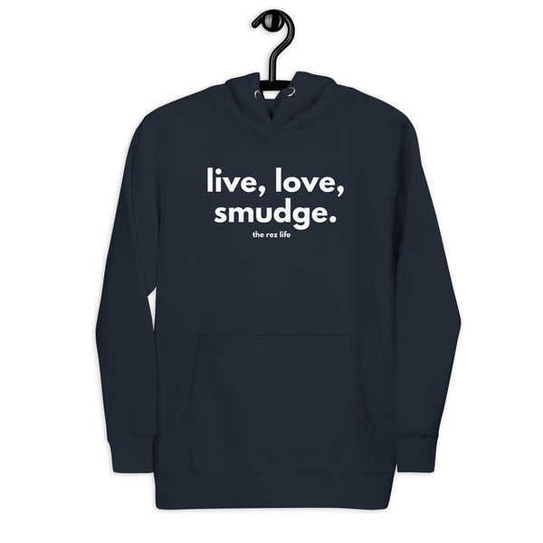 This Is The Way - Live, Love, Smudge Hoodie