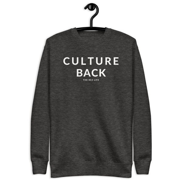 Comin for our CULTURE BACK! Crewneck