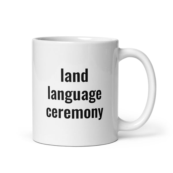 Land Language Ceremony Mug