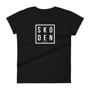 You ready to SKODEN? Women's Tee