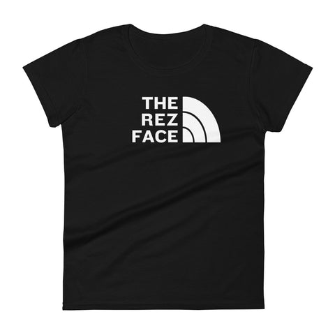 Can't Help It ... THE REZ FACE Women's Tee