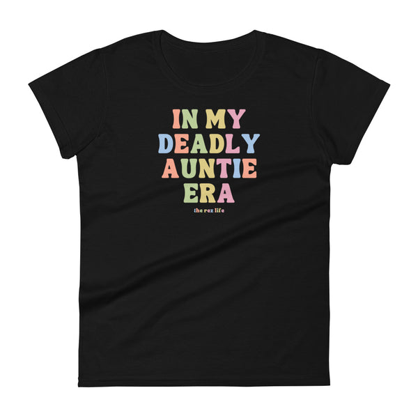 In My Deadly Auntie Era Women's Tee