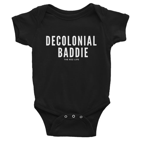Decolonial Baddie - Infant Bodysuit