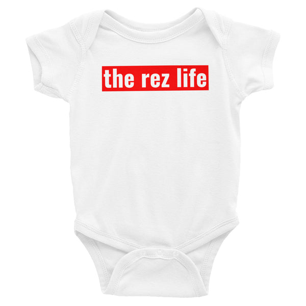The Rez Life - Infant Bodysuit
