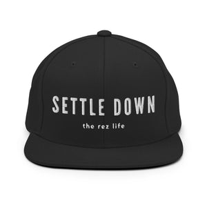 I'm serious you guys, SETTLE DOWN! Snapback