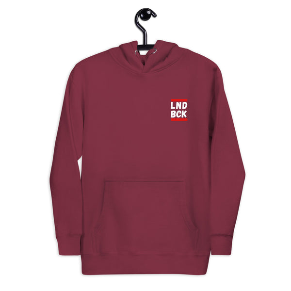 We still comin for our LND BCK Hoodie