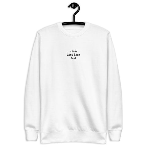 Team Land Back 1492 Embroidered Crewneck