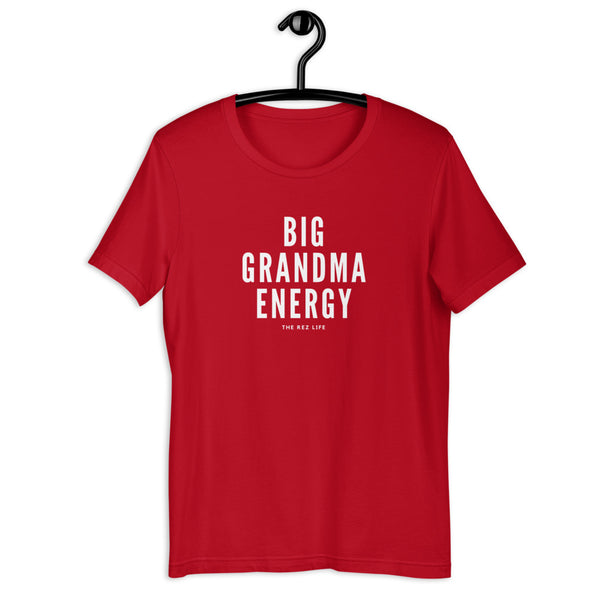 Big Grandma Energy - The Rez Life