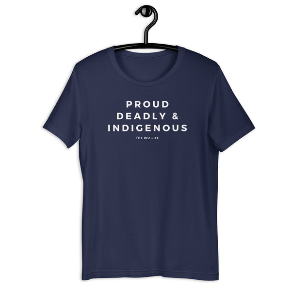 Proud Deadly & Indigenous - The Rez Life