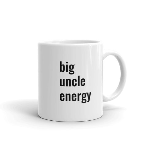 Big Uncle Energy Mug